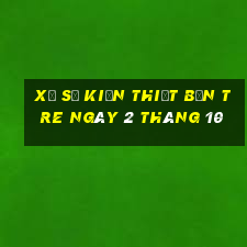 xổ số kiến thiết bến tre ngày 2 tháng 10