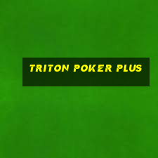 triton poker plus