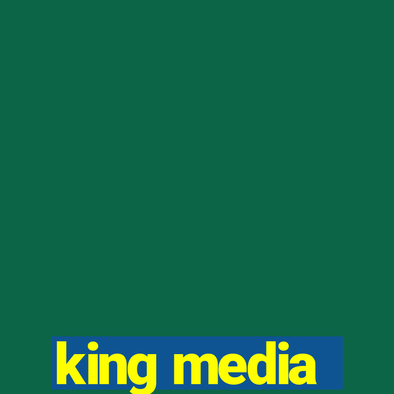 king media