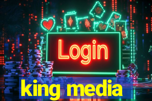 king media