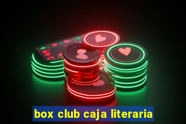 box club caja literaria