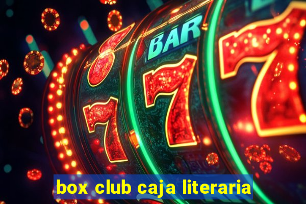 box club caja literaria