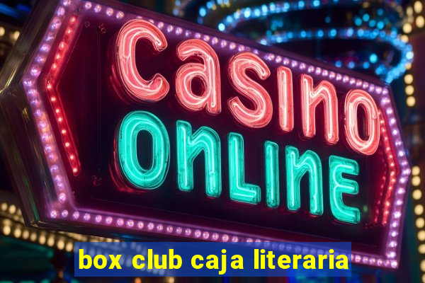 box club caja literaria