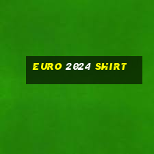 euro 2024 shirt