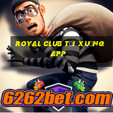 Royal Club tải xuống app