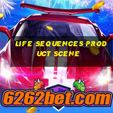 life sequences product scene