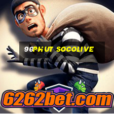 90phut socolive