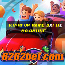 Kingfun Game Bài Liêng Online