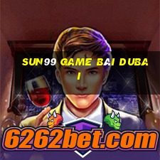 Sun99 Game Bài Dubai