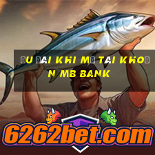 ưu đãi khi mở tài khoản mb bank