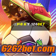 Đăng ký 126bet