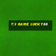 tại game lucky88