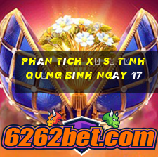 Phân tích Xổ Số Tỉnh Quảng Bình ngày 17