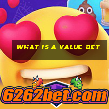 what is a value bet