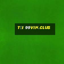 tải 99vin.club