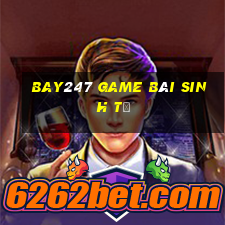 Bay247 Game Bài Sinh Tử