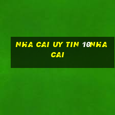 nha cai uy tin 10nhacai