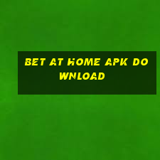 bet at home apk download