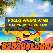 Vuabai Online Game Bài Phỏm Đổi Thưởng