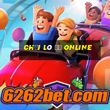 chơi lô đề online