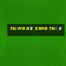 Thống kê XSND Thứ 6