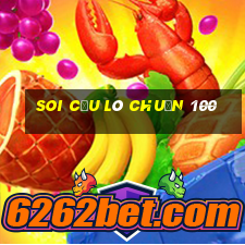 soi cầu lô chuẩn 100