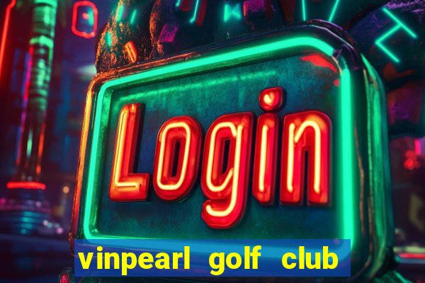 vinpearl golf club phu quoc