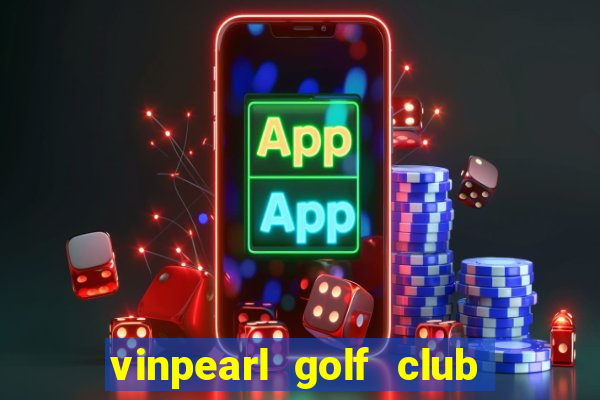 vinpearl golf club phu quoc