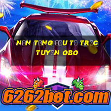 Nền tảng đầu tư trực tuyến OBO