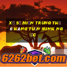 xổ số miền trung thứ 6 hàng tuần minh ngọc