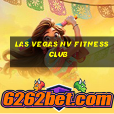 las vegas nv fitness club