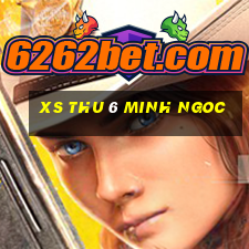 xs thu 6 minh ngoc