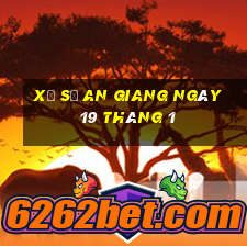 xổ số an giang ngày 19 tháng 1