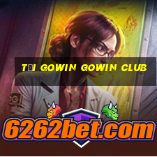 tại gowin gowin club