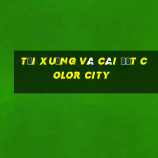 Tải xuống và cài đặt Color City