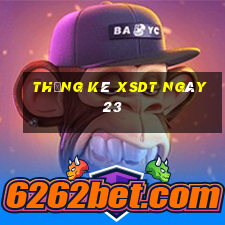 Thống kê XSDT ngày 23