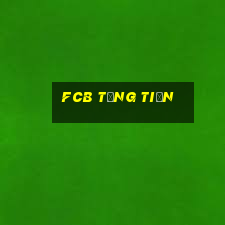 Fcb Tặng Tiền