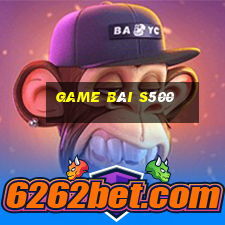 game bài s500