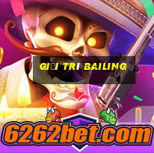 Giải trí Bailing