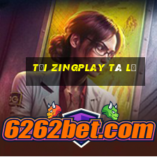 tải zingplay tá lả