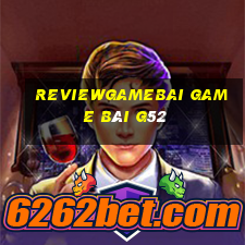 Reviewgamebai Game Bài G52