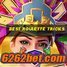 best roulette tricks