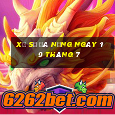 xổ số đà nẵng ngày 19 tháng 7