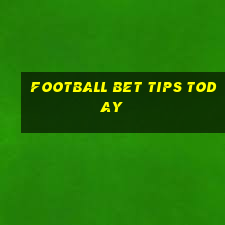 football bet tips today