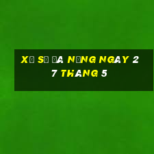 xổ số đà nẵng ngày 27 tháng 5