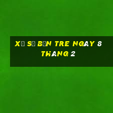 xổ số bến tre ngày 8 tháng 2