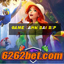 Game đánh bài bịp