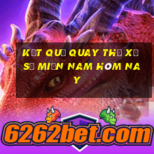 kết quả quay thử xổ số miền nam hôm nay