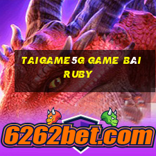 Taigame5G Game Bài Ruby