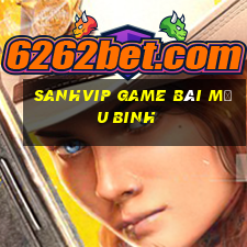 Sanhvip Game Bài Mậu Binh